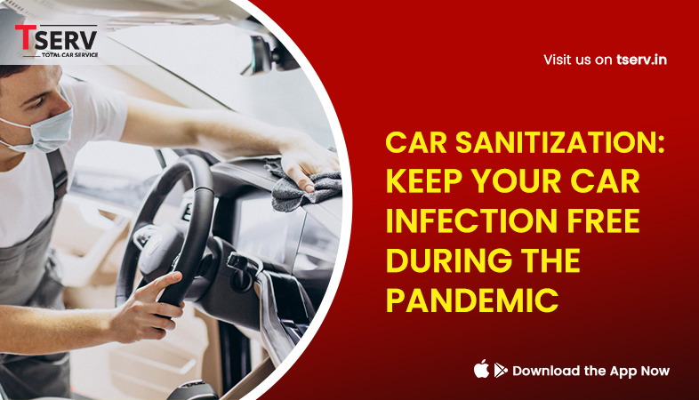Car Sanitization: Keep Your Car Infection Free During The Pandemic